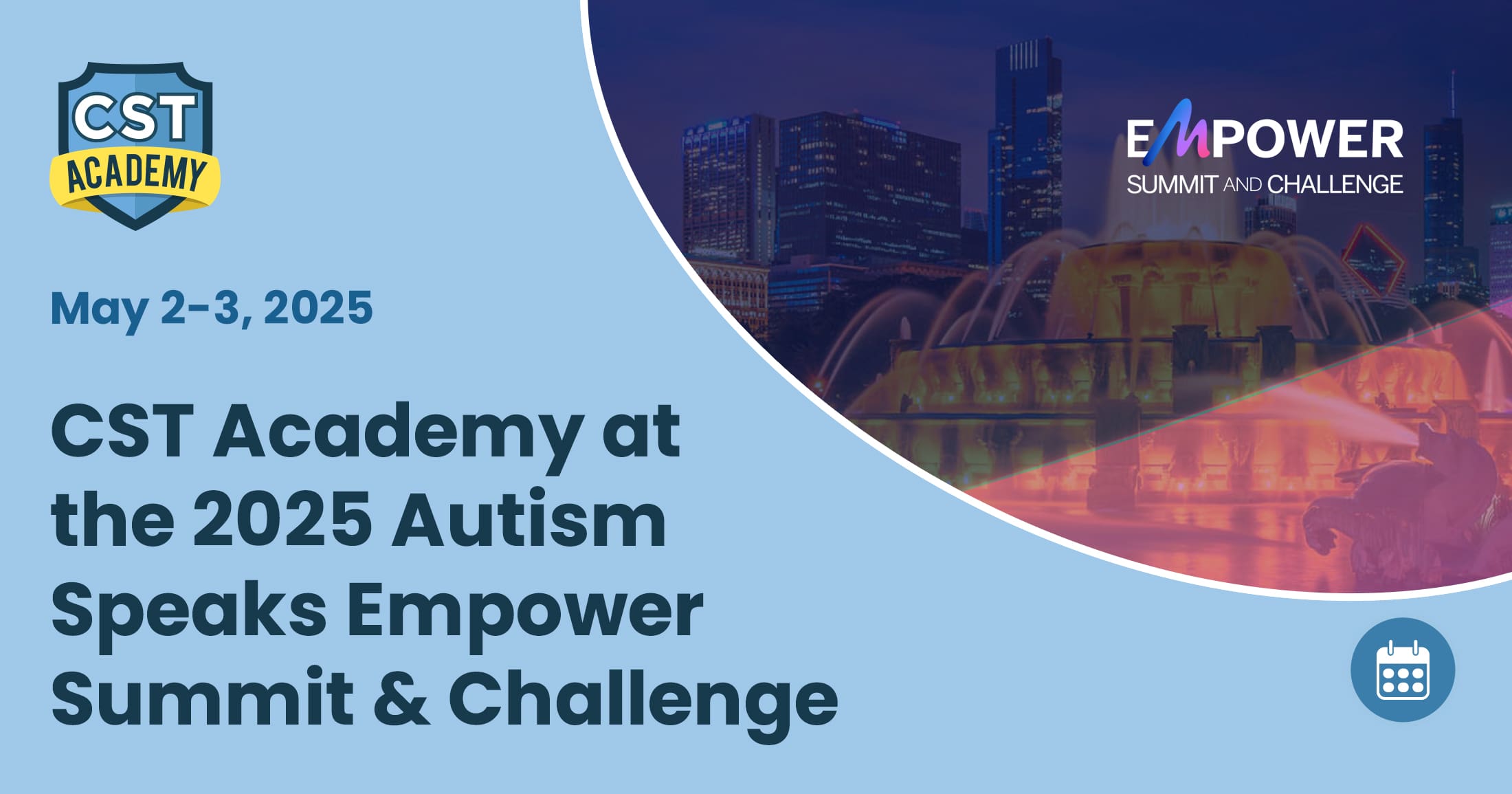 CST Academy at the 2025 Autism Speaks Empower Summit & Challenge